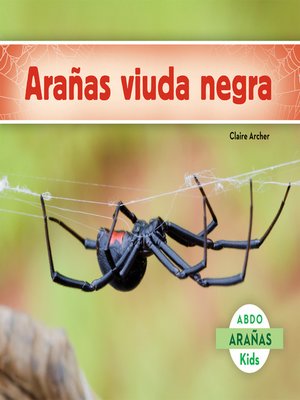 cover image of Arañas viuda negra (Black Widow Spiders) (Spanish Version)